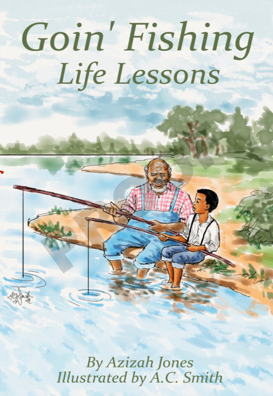 Goin’ Fishing Life Lessons